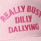 Busy Dilly Dallying